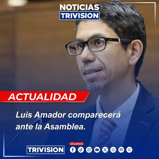 Exministro Luis Amador comparecerá ante la Asamblea Legislativa el 9 de septiembre