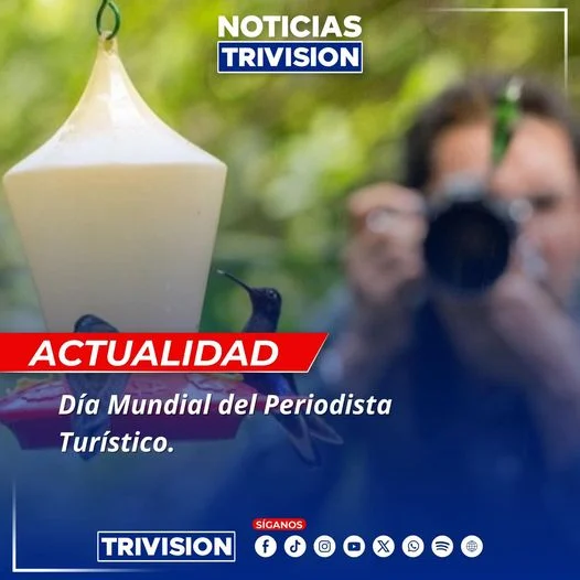 Día Mundial del Periodista Turístico celebra su importancia desde 2018