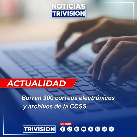 Se eliminan 300 correos de un imputado en la CCSS sin autorización judicial