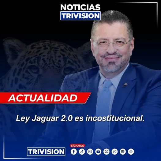 Sala Constitucional declara inconstitucional la Ley Jaguar 2.0