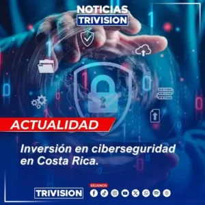 inversión en ciberseguridad en Costa Rica