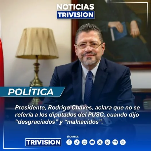 Presidente Chaves aclara declaraciones polémicas sobre “desgraciados”
