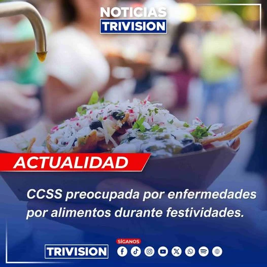CCSS advierte sobre inocuidad alimentaria en fiestas