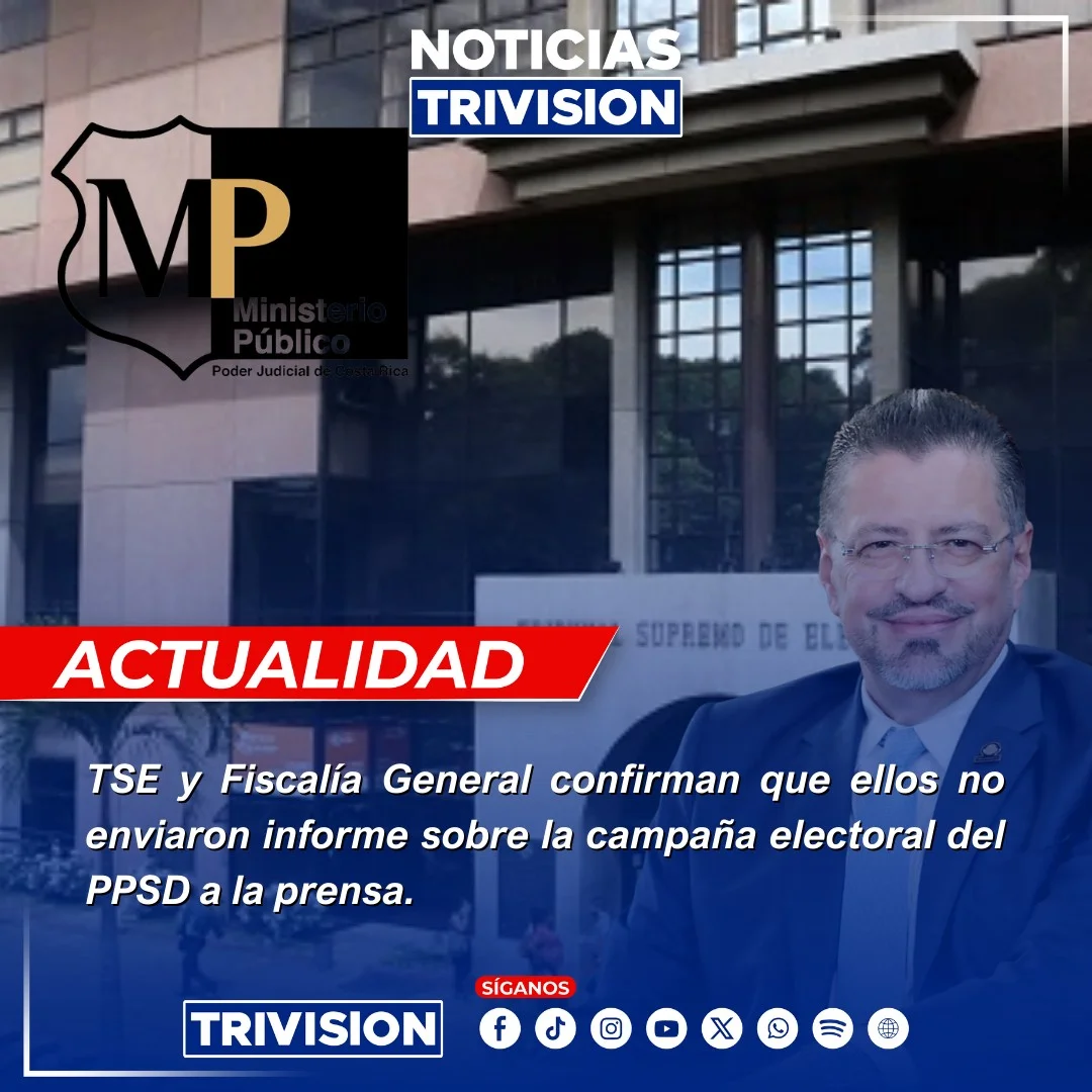 TSE y Fiscalía niegan haber entregado informe sobre campaña de Chaves