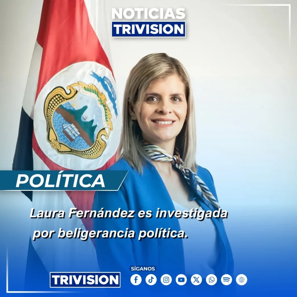 TSE investiga a Laura Fernández