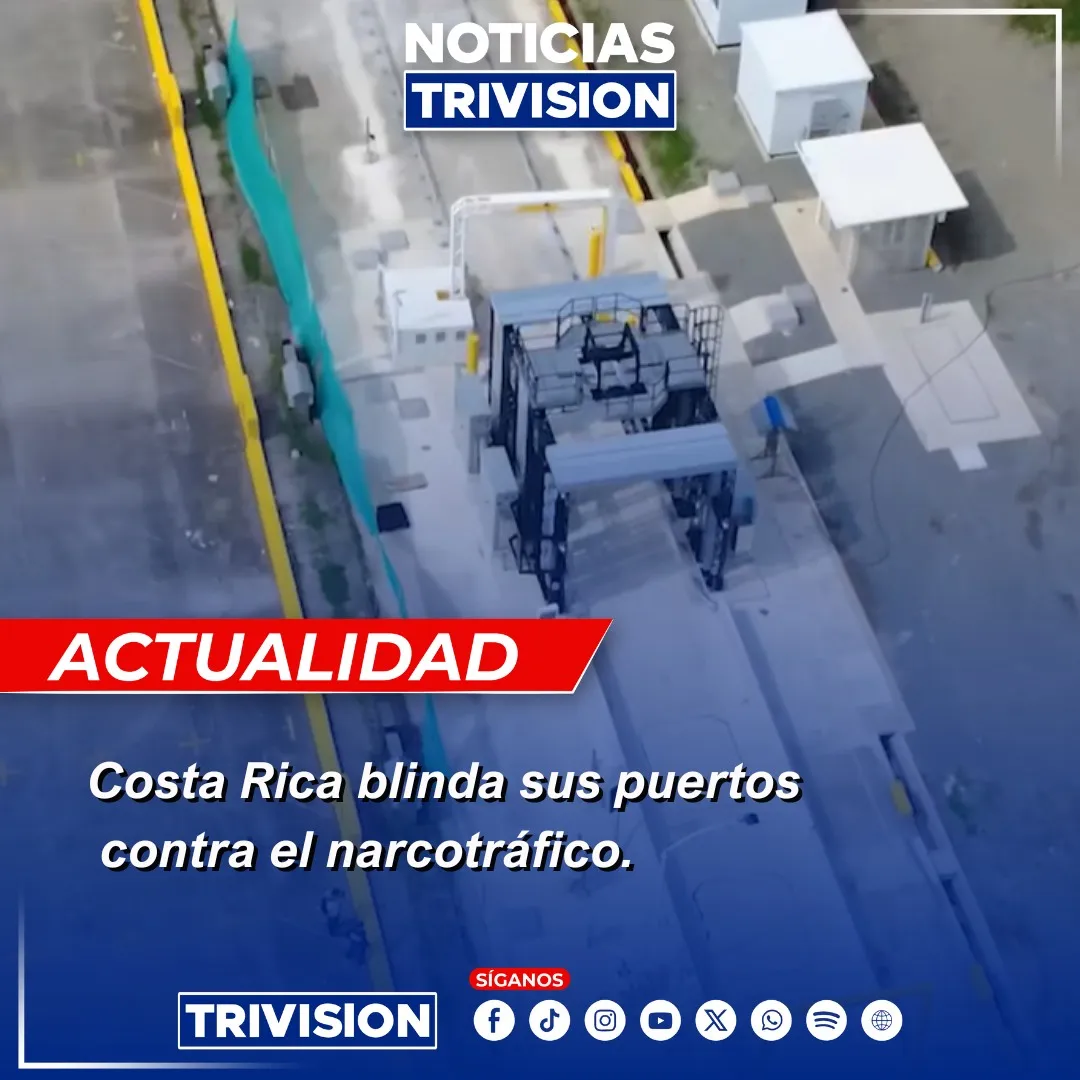 Gobierno refuerza seguridad portuaria con nuevos escáneres en Costa Rica