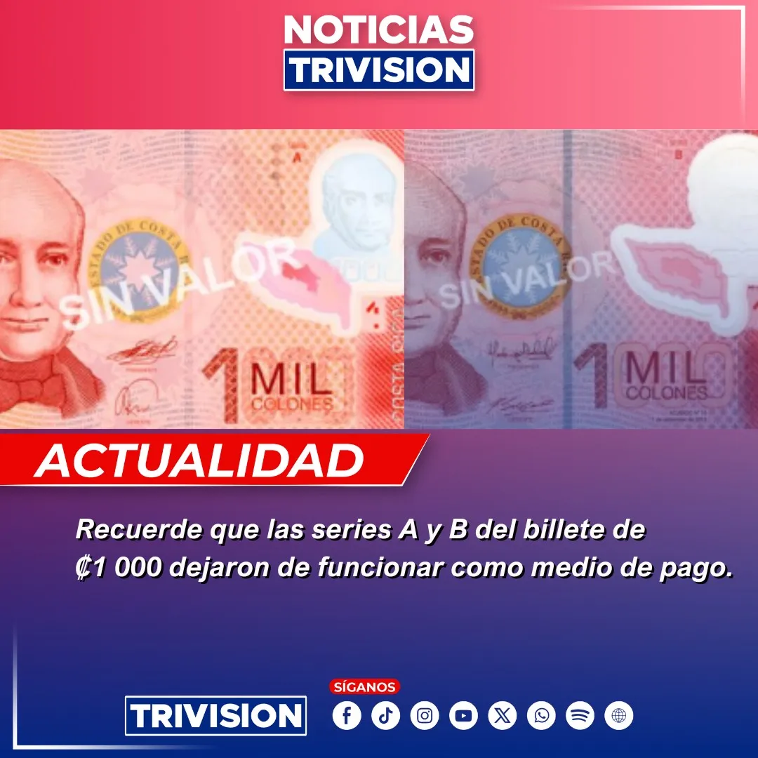 Billetes de mil colones series A y B salen de circulación
