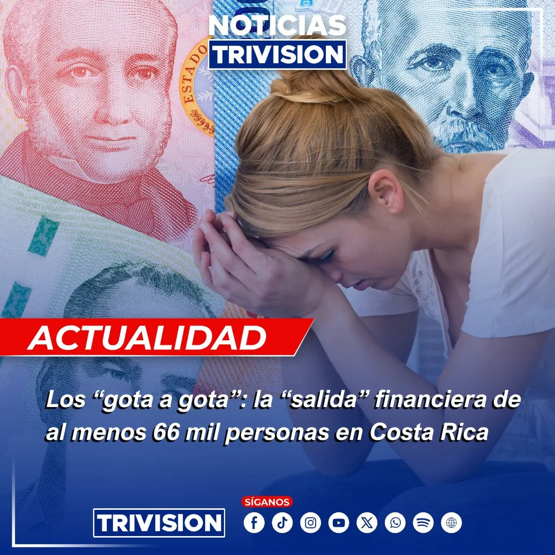 Más de 50 mil ticos tienen préstamo gota a gota activo