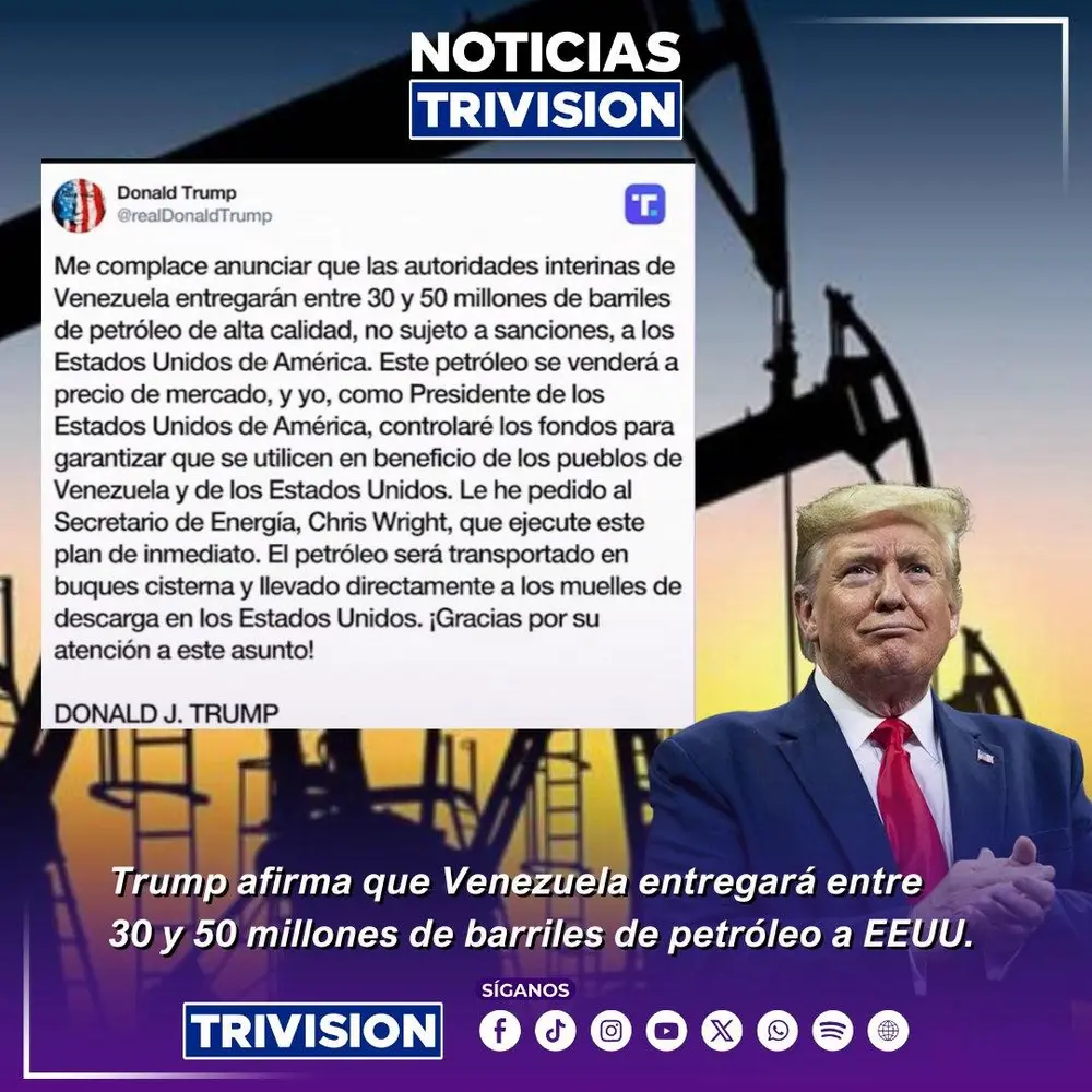 Donald Trump anuncia entrega de entre 30 y 50 millones de barriles de petróleo de Venezuela