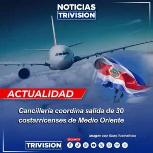 Ministerio de Relaciones Exteriores coordina regreso de 30 costarricenses desde Emiratos Árabes Unidos por conflicto en Medio Oriente.webp